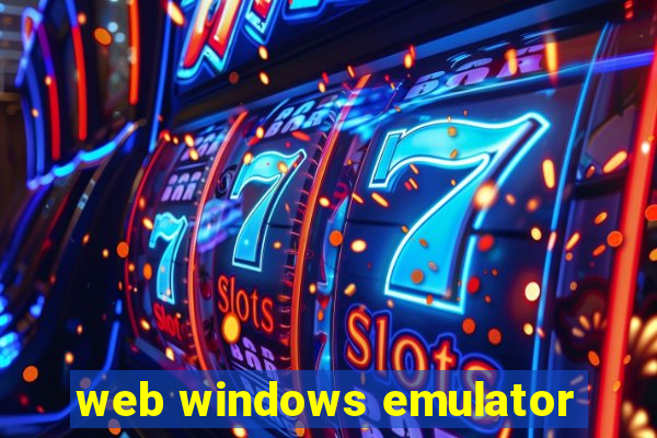 web windows emulator